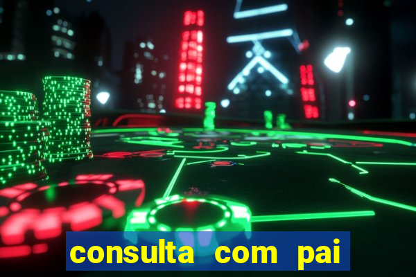 consulta com pai de santo grátis